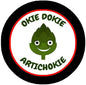 Black circular pinback button with red ring, green artichoke face, 'Okie Dokie Artichokie'