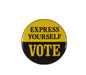 Yellow and black vote lapel pin with text “EXPRESS YOURSELF” and “VOTE”