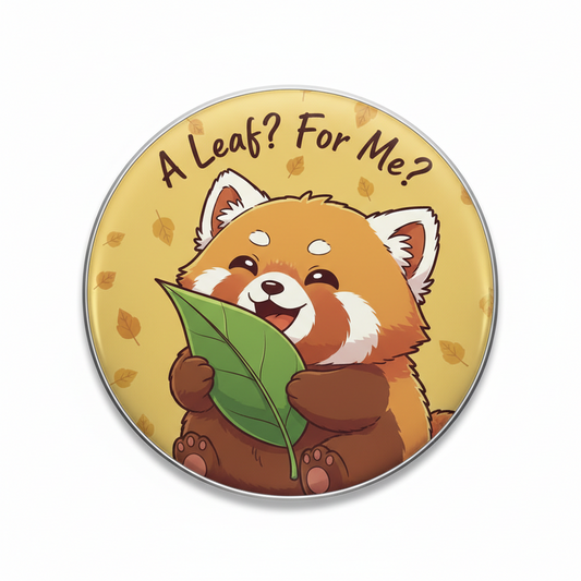 A Leaf? For Me? Pinback 2.25-inch
