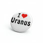 Uranus pinback button with "I ♥ Uranus" text and red heart on white background