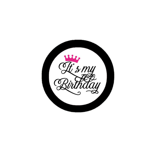 12 Pcs It is my Birthday Pink Crown 2.25" Pinback for Jackets, Backpacks, etc. Badge