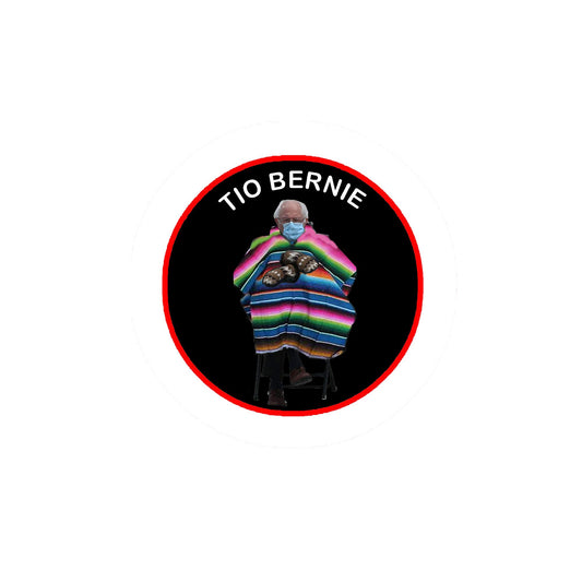 Tio Bernie Button 2.25" Pinback for Jackets, Backpacks, etc.
