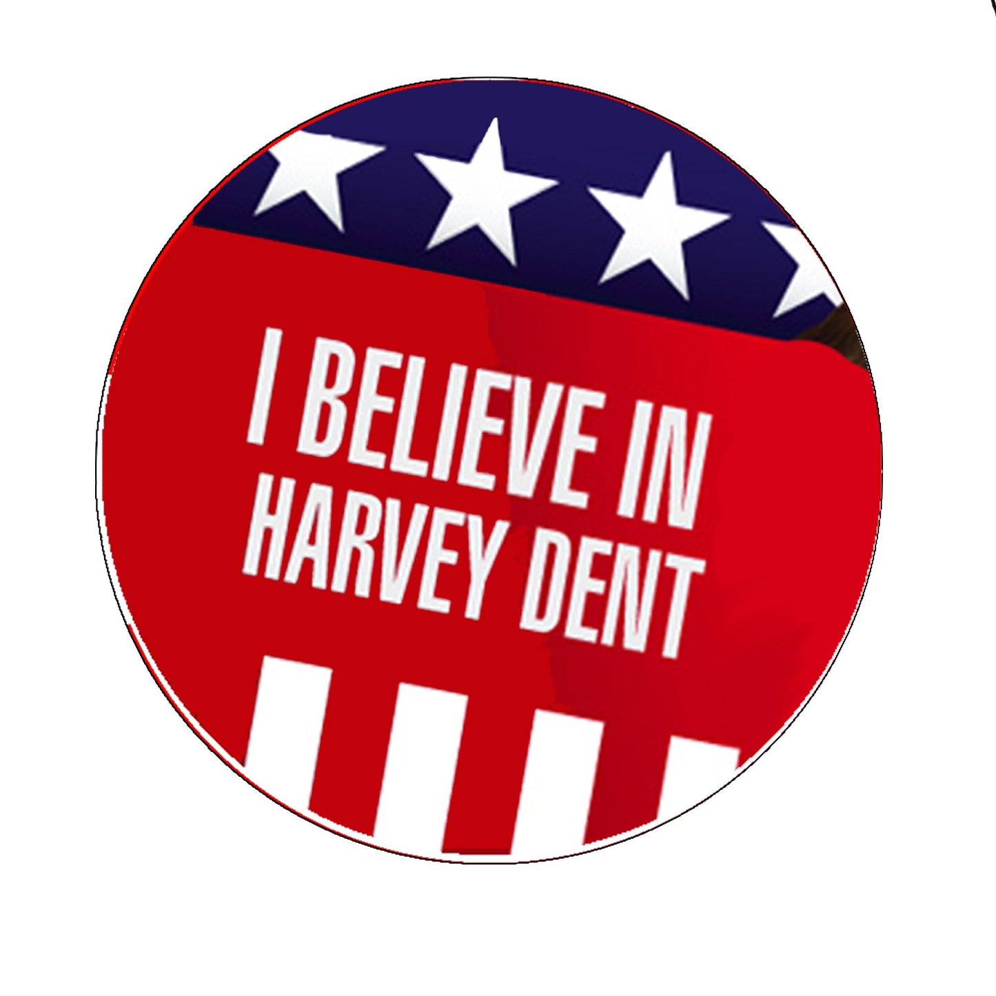 I Believe in Harvey Dent Pinback Badge 2.25-inch etc Default Title