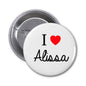 I Love Alissa pinback button with silver back and white front, red heart and black text