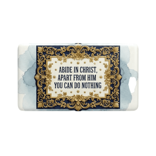 Abide in Christ apart from him you can do nothing Acrylic Fridge Magnetic 3-inch x 4-inch - My Pinbacks