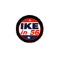 2.25-inch IKE in 56 pinback button, round black rim with red center and white text