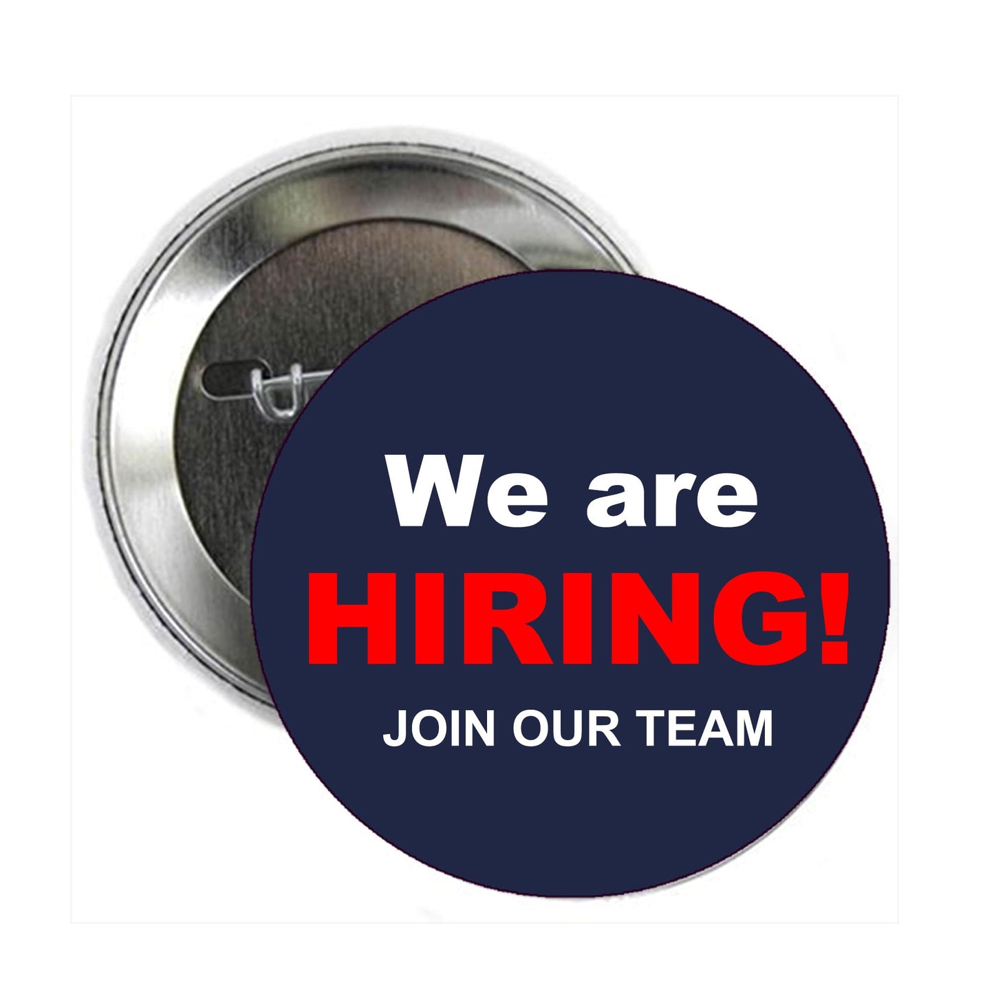 We are hiring Recruitment Company Team Business Office Store Promotional Event Advertising Pinback, Pin Back, Badge 2.25"