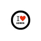 1.25-inch pinback button with black border, white center, “I ♥ Admin” design