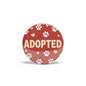 2.25-inch adopted pinback button, red with white paw prints and hearts, 'ADOPTED' text