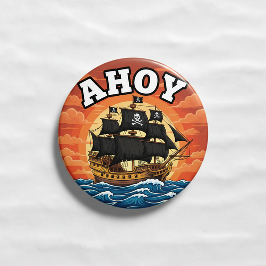 Ahoy Pirate Ship Pinback 2.25-inch