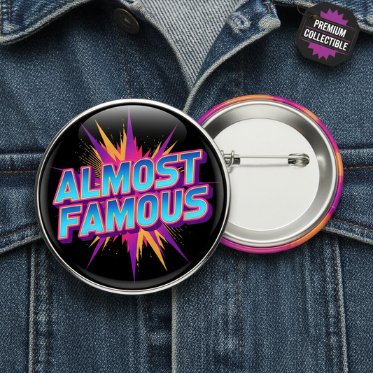Almost Famous Pinback 2.25-inch