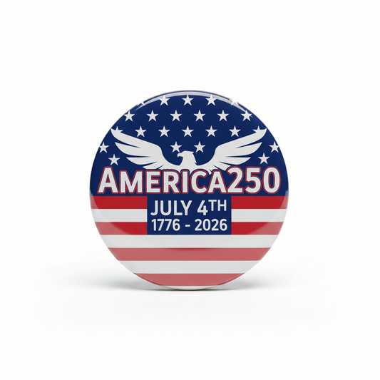 10 Pcs America250: July 4Th Pinback 2.25-inch