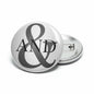 2.25-inch round pinback button with black & and AND lettering