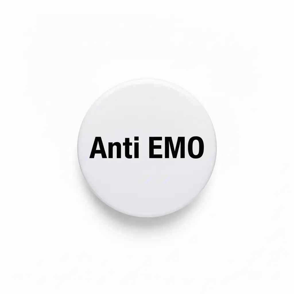 Anti EMO Pinback 2.25-inch
