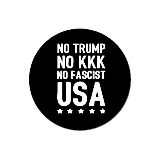 Anti Trump Anti KKK Pinback 2.25-inch 10Pcs - My Pinbacks