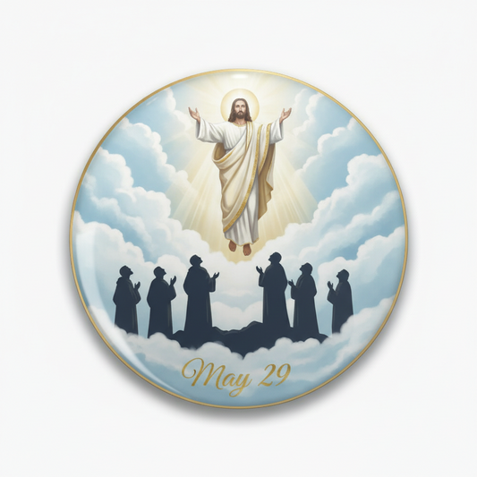Ascension if Jesus May 29 Pinback 2.25-inch