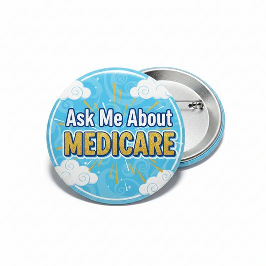 2.25-inch pinback button: 'Ask Me About MEDICARE' blue cloud design