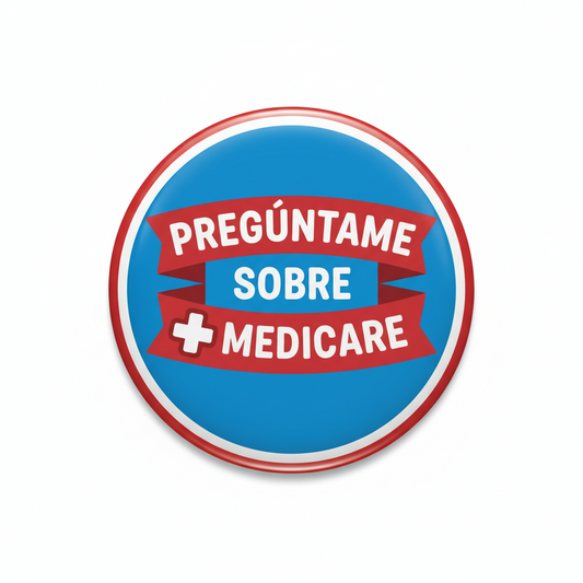 2.25-inch round pinback button with blue center, red border, Spanish Medicare message and cross