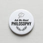 White philosophy pinback button with cloud icon and 'Ask Me About PHILOSOPHY' text