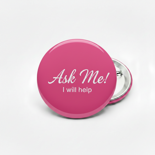 Ask Me Magenta Pinback 2.25-inch