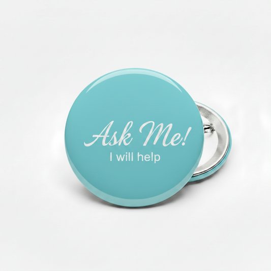 Ask Me Cyan Pinback 2.25-inch