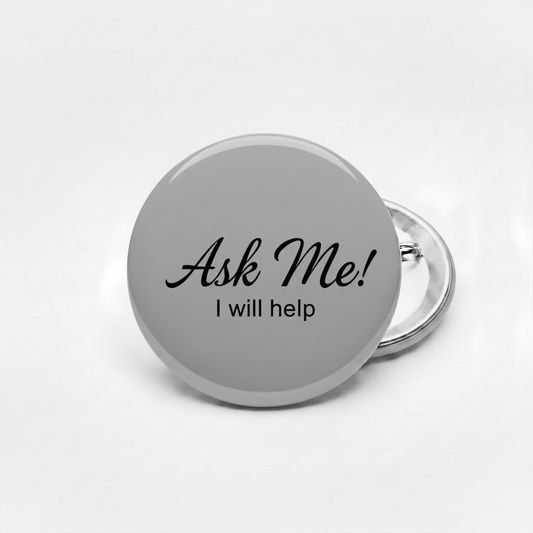 Ask Me Gray Pinback 2.25-inch