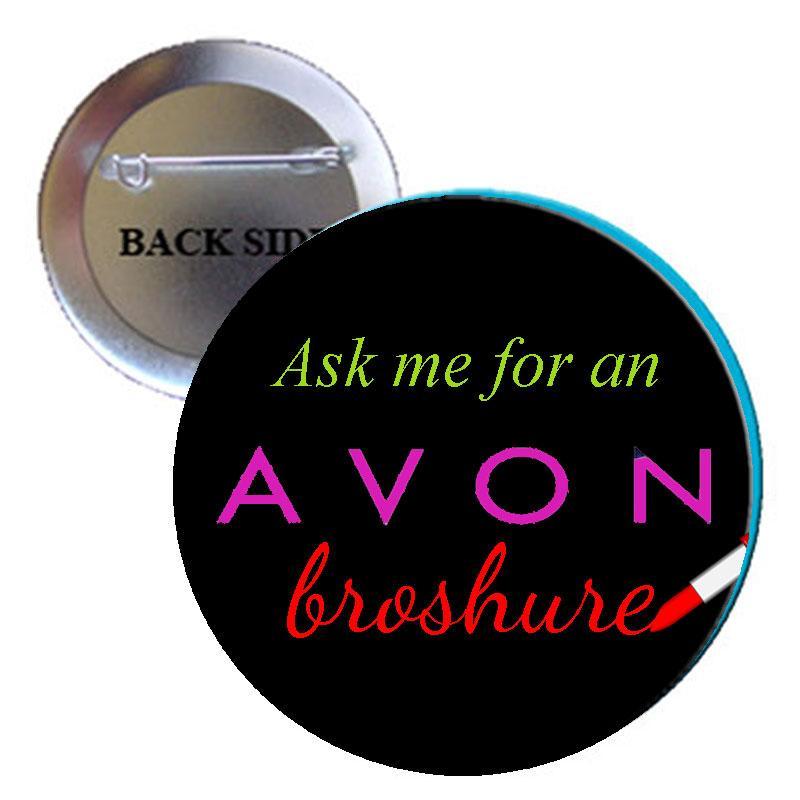 Pídeme un folleto de Avon con pin de 2,25"