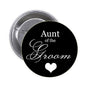 Black round pinback button with “Aunt of the Groom” text and heart in white
