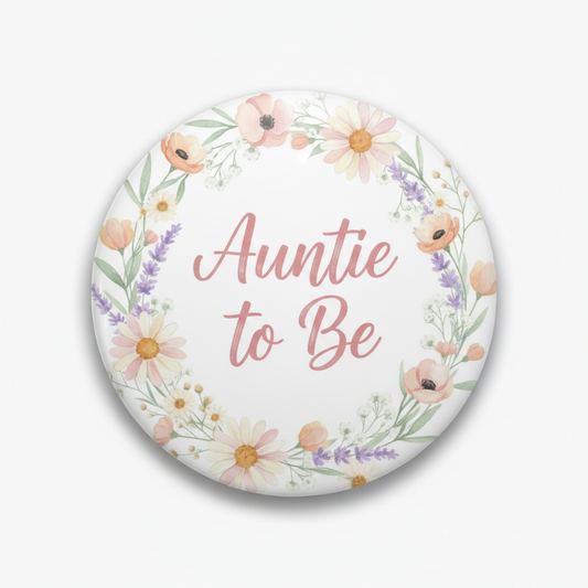 Auntie to Be Wildflower Baby Shower Pin Button 2.25-inch