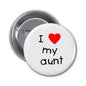 1.25-inch pinback button with white face, red heart, and 'I love my aunt' text