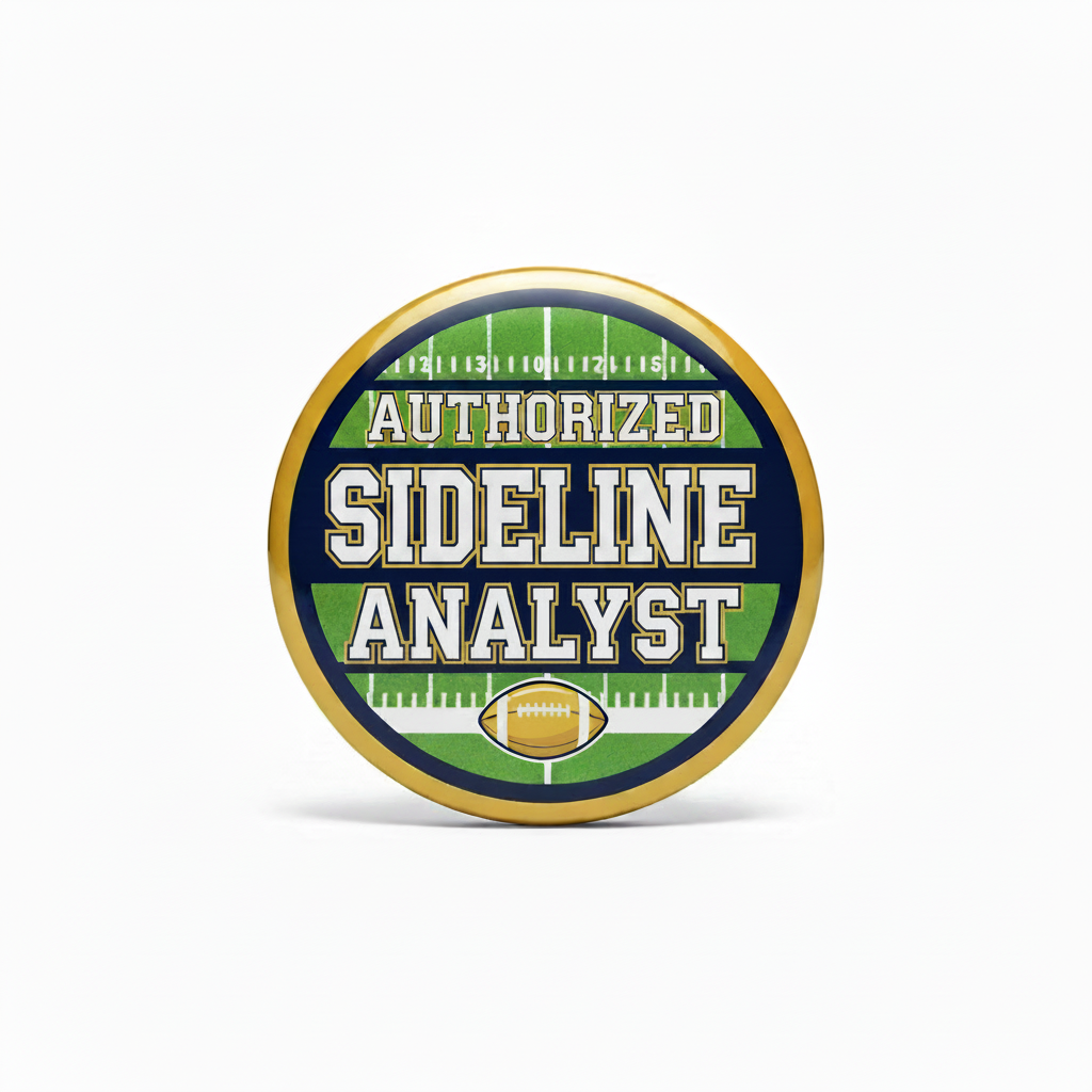 A round, gold-rimmed badge or pin featuring a football field graphic in green and navy blue with the text 'AUTHORIZED SIDLINE ANALYST' and a small football icon at the bottom.