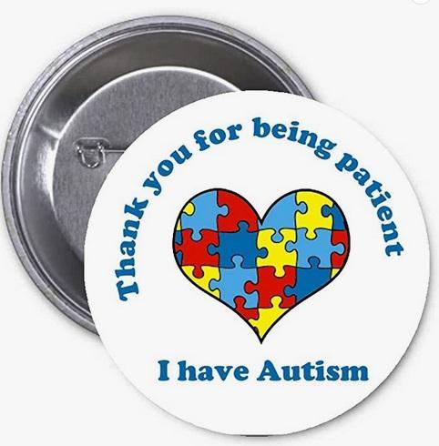 Tengo autismo. Gracias por tener paciencia. Pinback de 1,25"