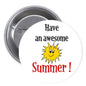 Awesome Summer pinback button, 1.25-inch, with text and smiling sun graphic