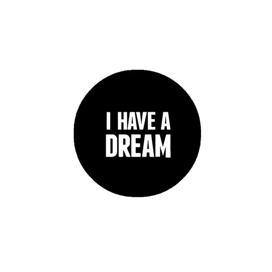 I Have a Dream Pinback 2.25-inch for Jackets Backpack MLK Martin Luther King Jr. Default Title