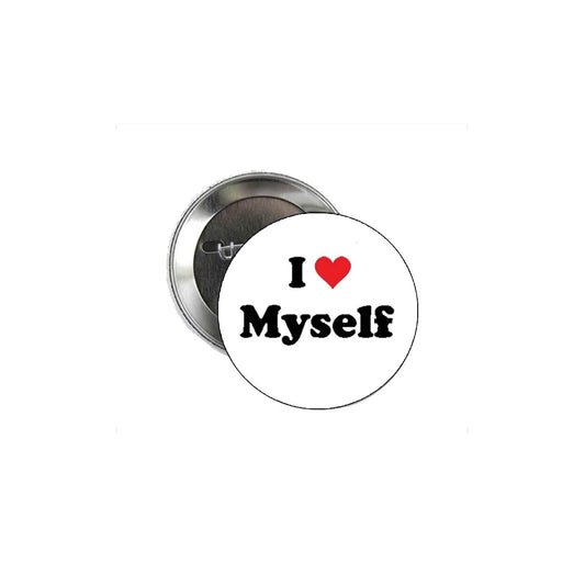 I Love Myself Pinback Badge 2.25-inch Default Title