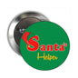 Round Santa's Helper pinback button, green with red and gold text