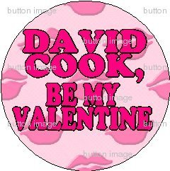 DAVID COOK - BE MY VALENTINE Pinback Button 1.25" Pin / Badge LOVE Valentine's Day