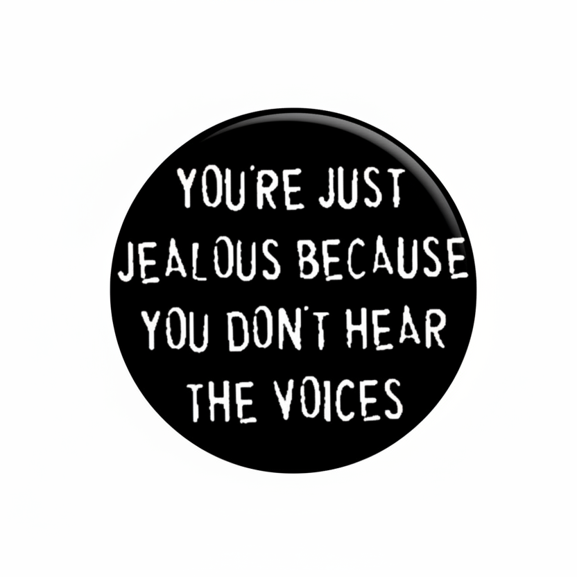 You don't hear the voices Pin Button Gothic Evil Dark 1.25-inch