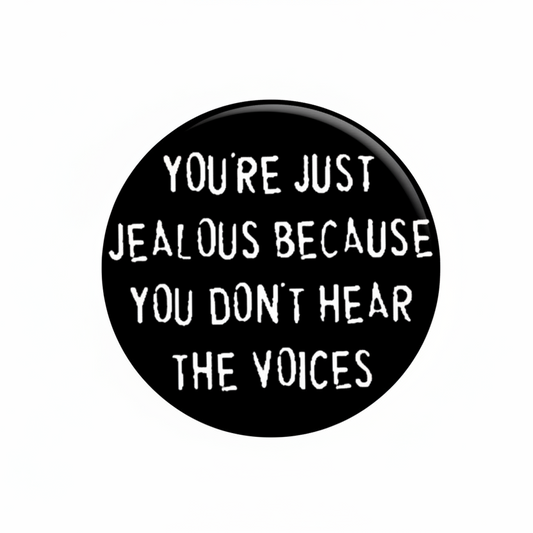 You don't hear the voices Pin Button Gothic Evil Dark 1.25-inch