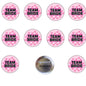 Set of round pink Team Bride pinback buttons with front text and one back metal pin