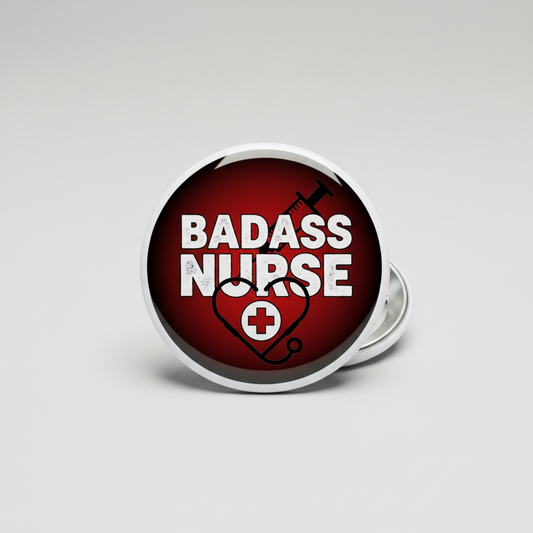 Badass Nurse Pin Button 2.25-inch