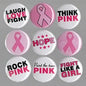 Set of 9 round pinback buttons with pink breast-cancer ribbon symbols and slogans