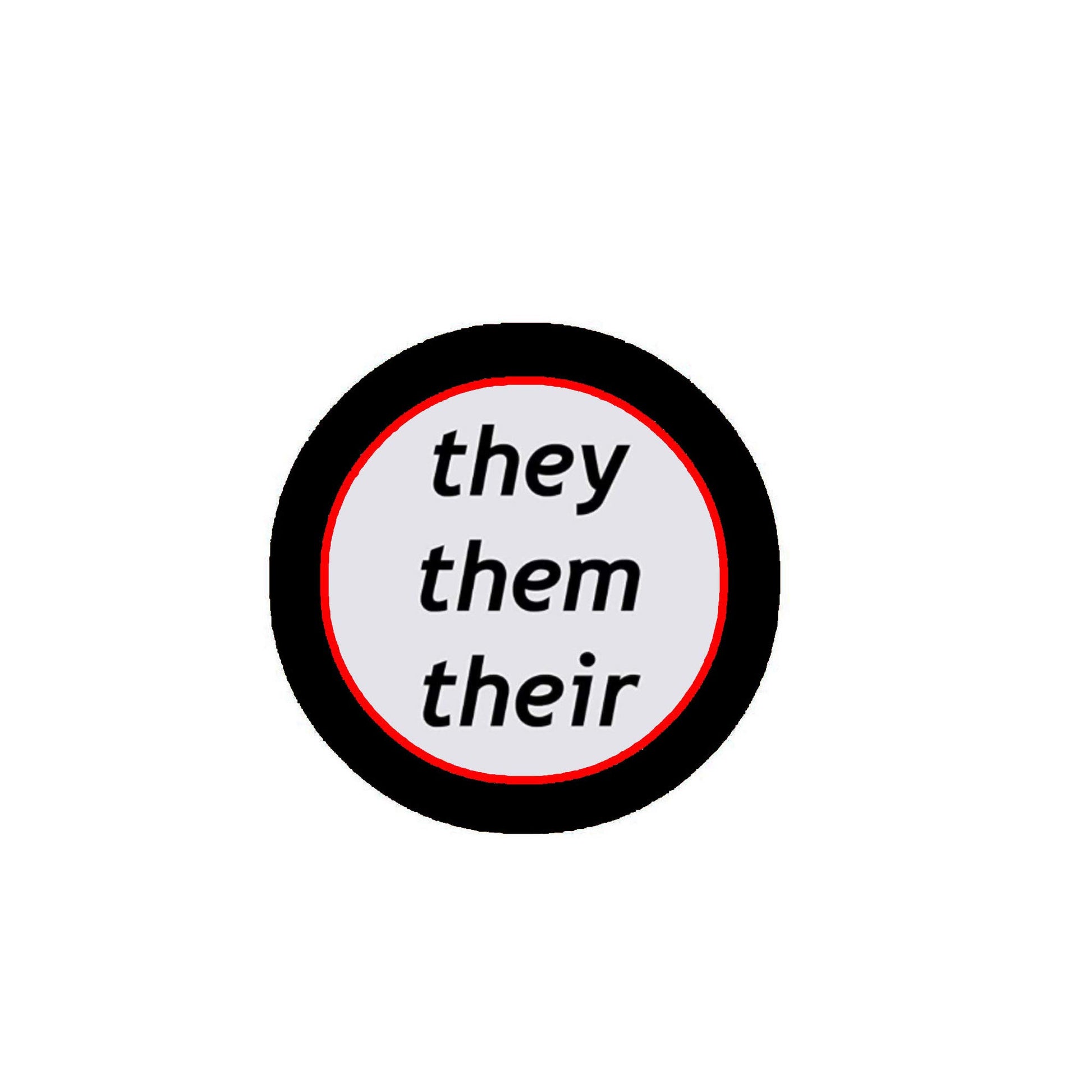 They Them Their 2.25-inch Pinback Default Title
