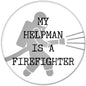 2.25-inch circular pinback badge with firefighter helmet icon and slogan text