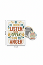 Be quick to listen slow to speak slow to anger Acrylic Fridge Magnetic 3-inch x 4-inch