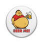Beer belly pinback button with cartoon man holding beer mug and 'BEER ME!' text