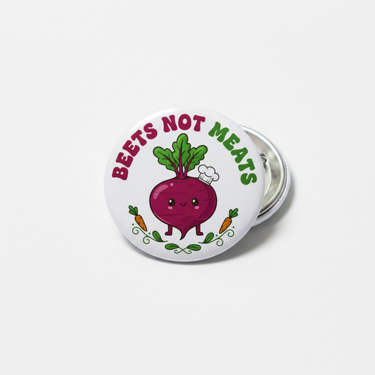 Beets Not Meats Vegetarian Pinback 2.25-inch