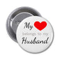 Heart-themed pinback button with red heart and text 'My belongs to my Husband'