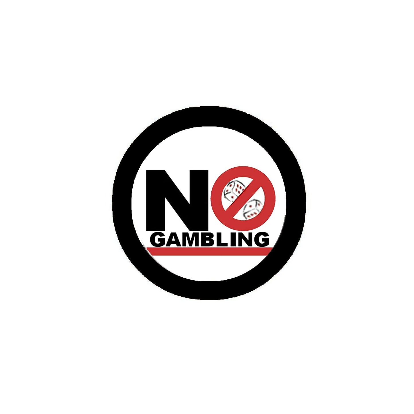 No Gambling Pinback Badge 2.25-inch Default Title