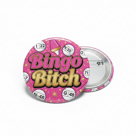 Button badge with 'Bingo Bitch' text on a pink background
